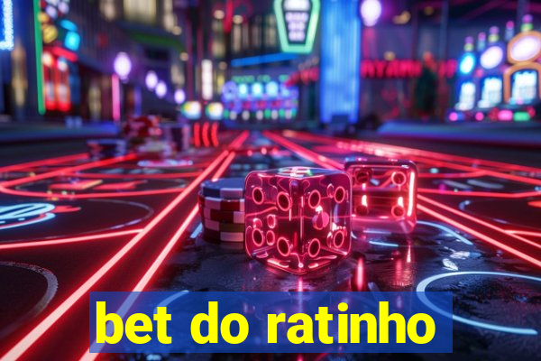 bet do ratinho